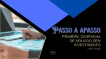 Passo a Passo Primeira Campanha Sem Investimento.